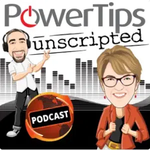 Powertips Unscripted